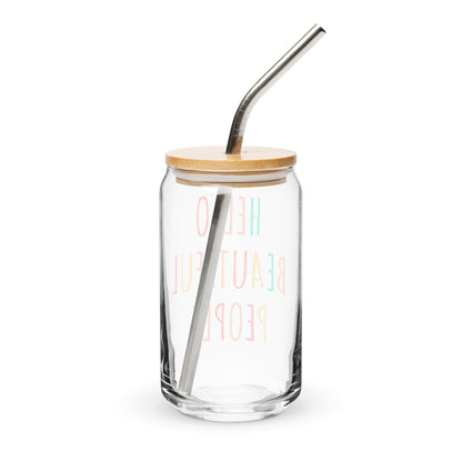 Hello Beautiful People- Can-shaped glass